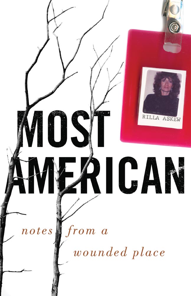 book cover of Most American by Rilla Askew, featuring black and white twigs and an ID card of the author with a red badge